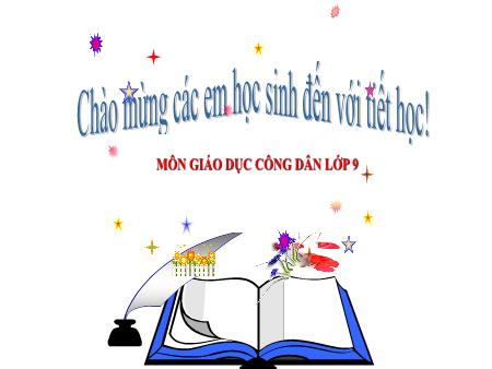 Bài giảng Giáo dục công dân Lớp 9 - Tiết 25-27, Bài 15: Vi phạm pháp luật và trách nhiệm pháp lí của công dân (Tiếp theo)