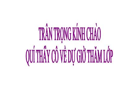 Bài giảng Giáo dục công dân Lớp 9 - Tiết 31, Bài 17: Nghĩa vụ bảo vệ tổ quốc