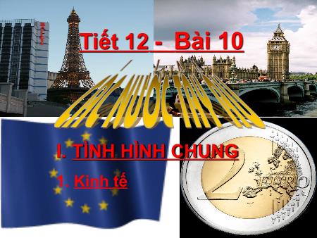 Bài giảng Lịch sử Lớp 9 Sách Kết nối tri thức - Tiết 12, Bài 10: Các nước Tây Âu - Trường THCS Thị trấn Gôi